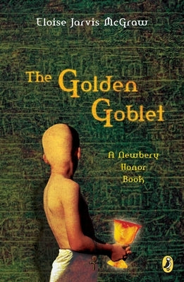 The Golden Goblet by McGraw, Eloise Jarvis