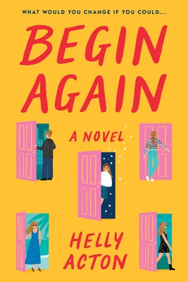 Begin Again by Acton, Helly