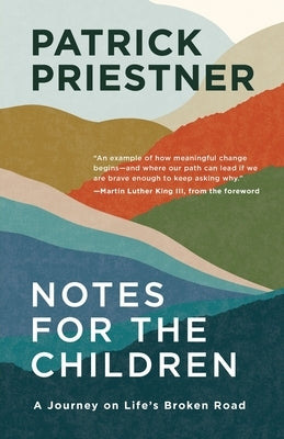 Notes for the Children by Priestner, Patrick