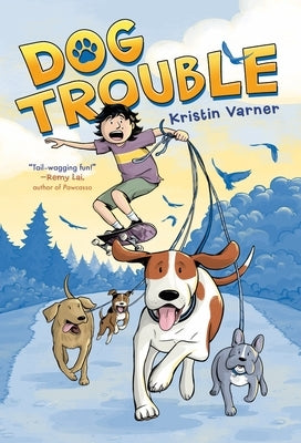 Dog Trouble by Varner, Kristin