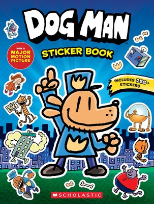 Dog Man: Official Sticker Book by Scholastic