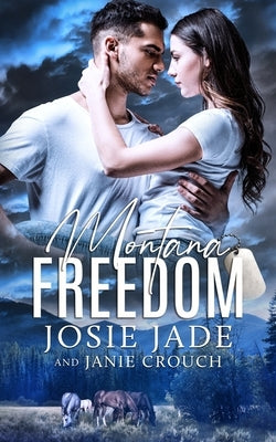 Montana Freedom by Crouch, Janie