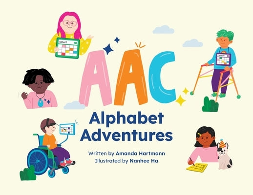 AAC Alphabet Adventures by Hartmann, Amanda C.