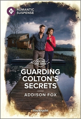 Guarding Colton's Secrets by Fox, Addison