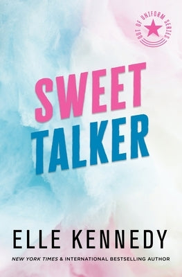 Sweet Talker by Kennedy, Elle