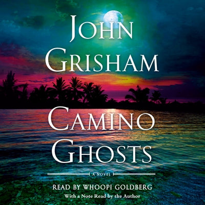 Camino Ghosts by Grisham, John