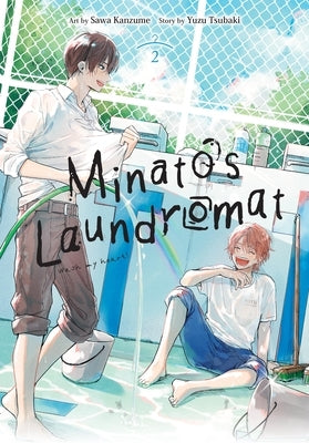 Minato's Laundromat, Vol. 2: Volume 2 by Tsubaki, Yuzu