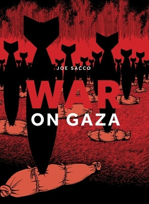 War on Gaza by Sacco, Joe