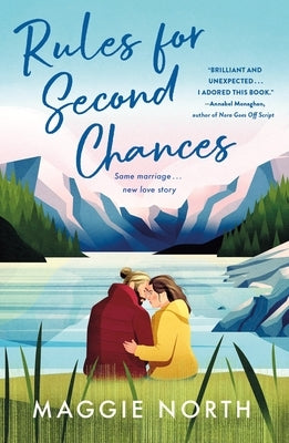 Rules for Second Chances by North, Maggie