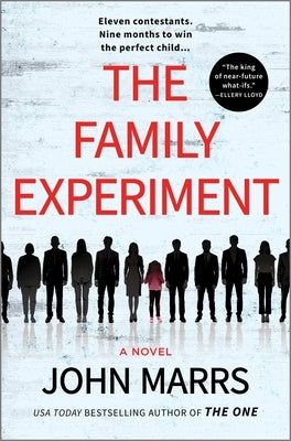 The Family Experiment by Marrs, John