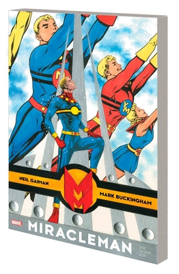 Miracleman by Gaiman & Buckingham: The Silver Age by Gaiman, Neil