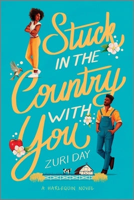 Stuck in the Country with You: A Spicy Small Town Western Romance by Day, Zuri