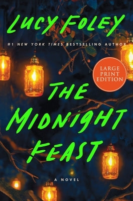 The Midnight Feast by Foley, Lucy