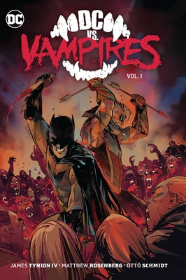 DC vs. Vampires Vol. 1 by Tynion IV, James