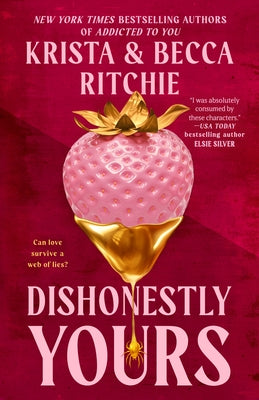 Dishonestly Yours by Ritchie, Krista