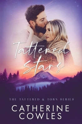 Tattered Stars by Cowles, Catherine