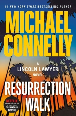 Resurrection Walk by Connelly, Michael