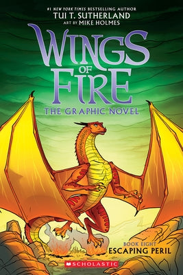 Escaping Peril: A Graphic Novel (Wings of Fire Graphic Novel #8) by Sutherland, Tui T.