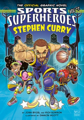 Stephen Curry: The Official Graphic Novel by Bycel, Josh