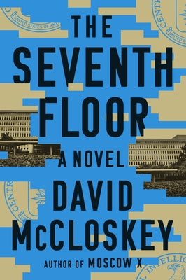 The Seventh Floor by McCloskey, David