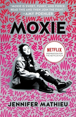 Moxie by Mathieu, Jennifer