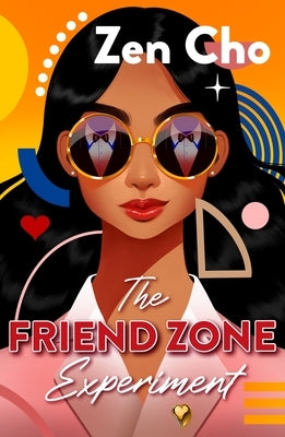 The Friend Zone Experiment by Cho, Zen