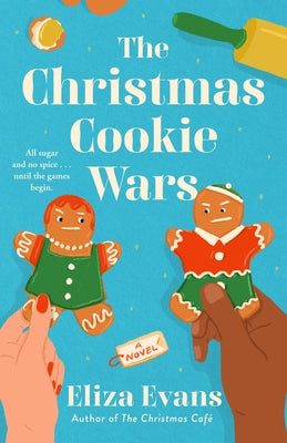 The Christmas Cookie Wars by Evans, Eliza