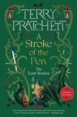 A Stroke of the Pen: The Lost Stories by Pratchett, Terry