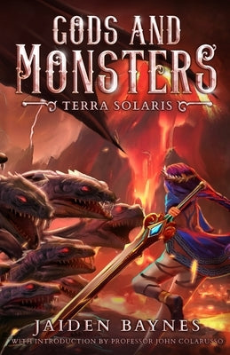 Gods and Monsters: Terra Solaris by Baynes, Jaiden