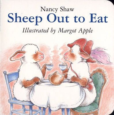 Sheep Out to Eat Board Book by Shaw, Nancy E.