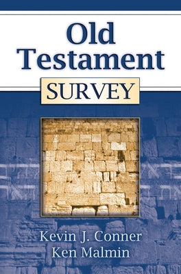 Old Testament Survey by Conner, Kevin J.