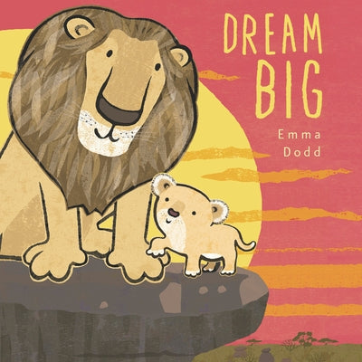 Dream Big by Dodd, Emma