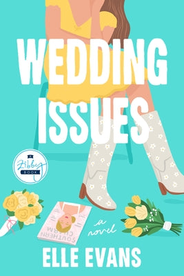 Wedding Issues by Evans, Elle