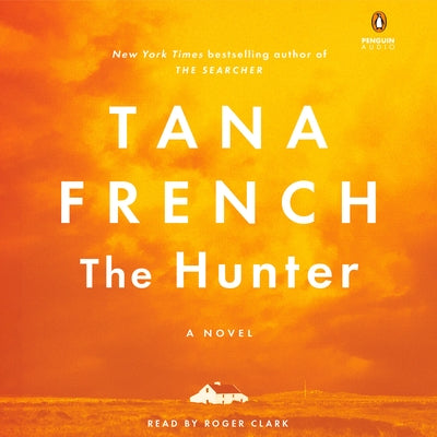 The Hunter by French, Tana