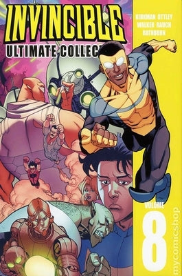 Invincible: The Ultimate Collection Volume 8 by Kirkman, Robert