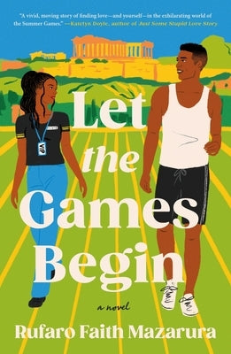 Let the Games Begin by Mazarura, Rufaro Faith