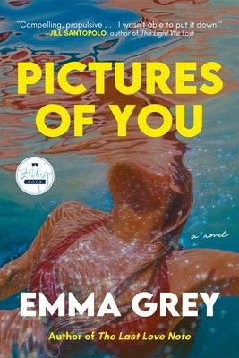 Pictures of You by Grey, Emma