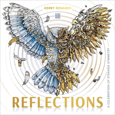 Reflections: A Celebration of Strange Symmetry by Rosanes, Kerby