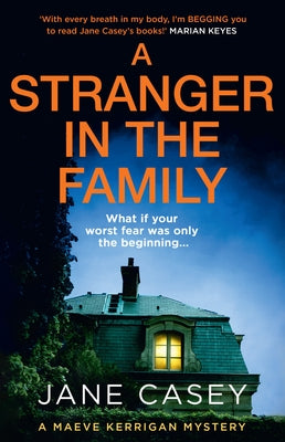 A Stranger in the Family by Casey, Jane