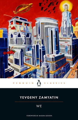 We by Zamyatin, Yevgeny