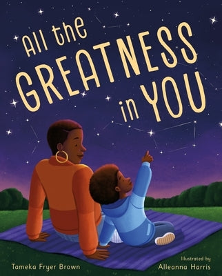 All the Greatness in You by Brown, Tameka Fryer