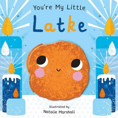 You're My Little Latke by Edwards, Nicola