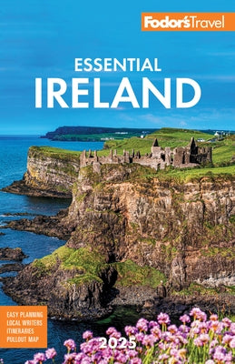 Fodor's Essential Ireland 2025 by Fodor's Travel Guides