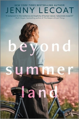 Beyond Summerland: The Brand-New Page-Turning Novel from the Author of the Breakout Bestseller the Girl from the Channel Islands! by Lecoat, Jenny