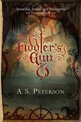 The Fiddler's Gun by Peterson, A. S.