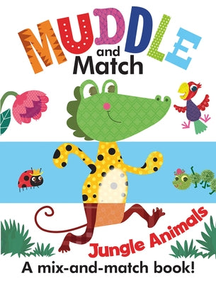 Muddle and Match Jungle Animals by Jones, Frankie