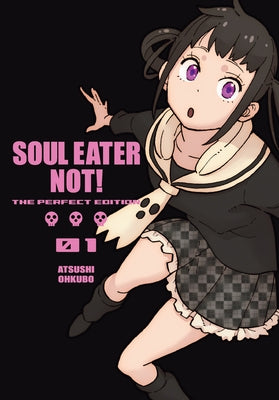 Soul Eater Not!: The Perfect Edition 01 by Ohkubo, Atsushi