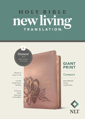 NLT Compact Giant Print Bible, Filament Enabled (Leatherlike, Rose Metallic Peony, Red Letter) by Tyndale