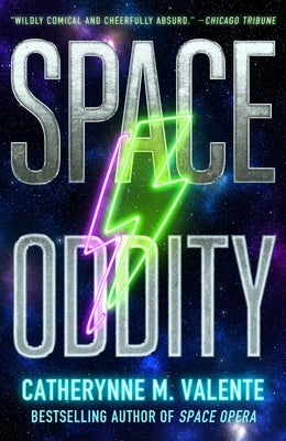 Space Oddity by Valente, Catherynne M.