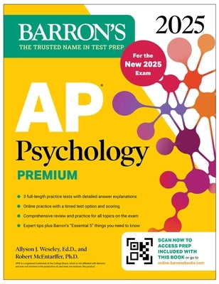 AP Psychology Premium, 2025: Prep Book for the New 2025 Exam with 3 Practice Tests + Comprehensive Review + Online Practice by Barron's Educational Series